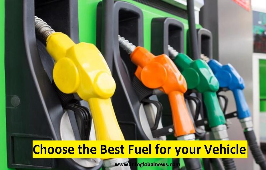 Choose the Best Fuel for your Vehicle